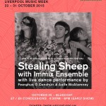 Stealing Sheep, Immix Ensemble, Fearghus Ó Conchúir - Bluecoat, Liverpool, 25th October 2015