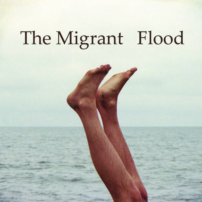 The Migrant - Flood (Rockpie)