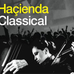 NEWS: Haçienda Classical set for next year's Sounds of the City shows