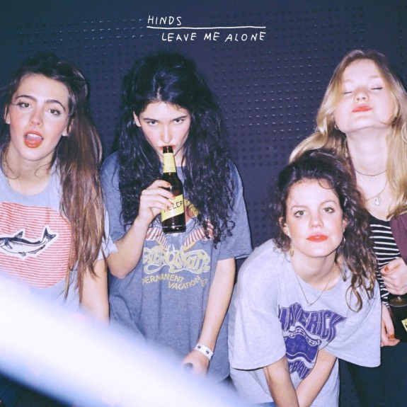 Hinds - Leave Me Alone (Lucky Number)