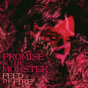 Promise_And_The_Monster_Feed_The_Fire_2_1_