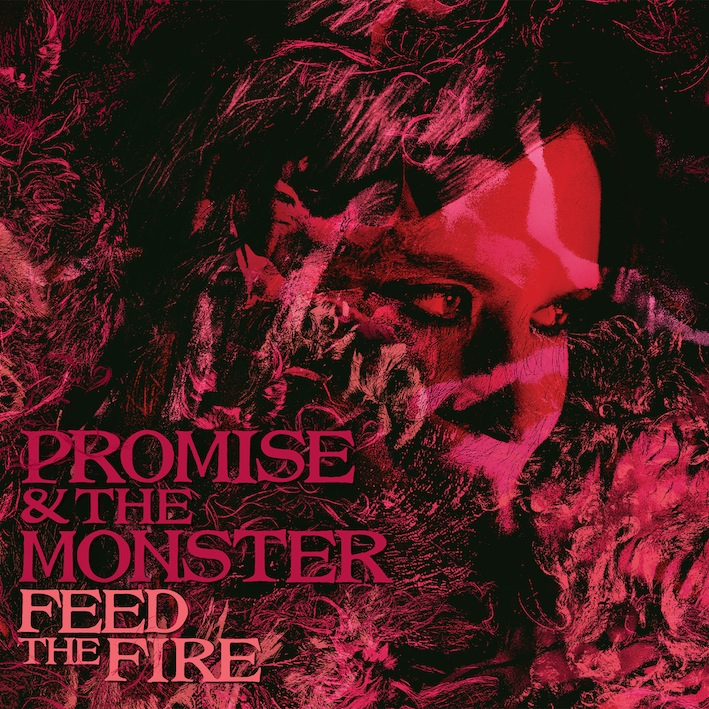 Promise And The Monster - Feed The Fire (Bella Union)
