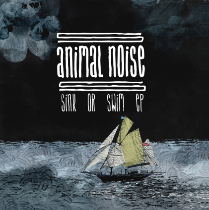 Track Of The Day #812: Animal Noise - Sink or Swim