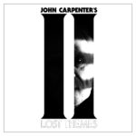 John Carpenter – Lost Themes II (Sacred Bones)