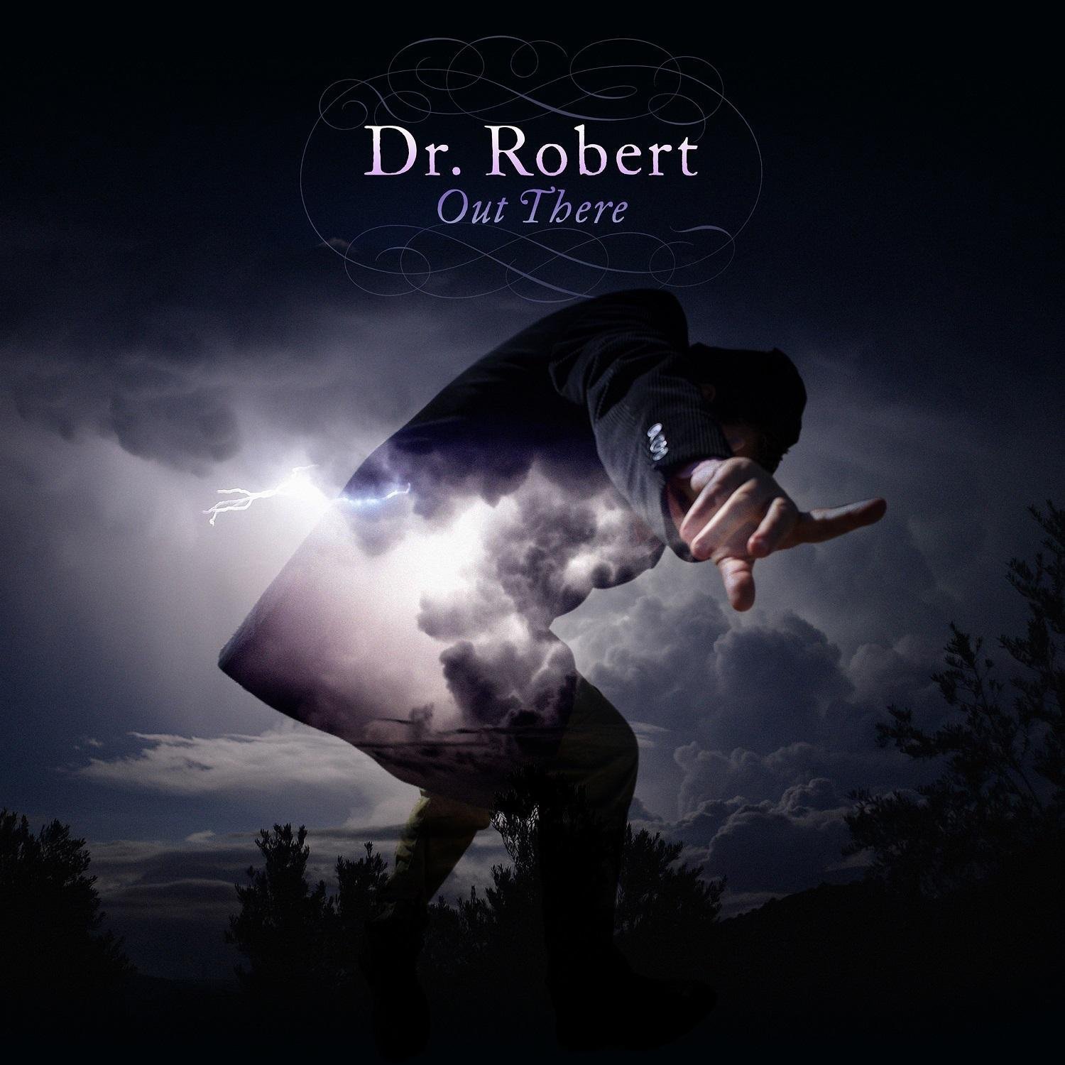 Dr. Robert - Out There (Fencat Records) 2
