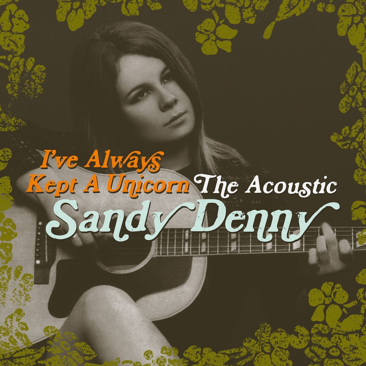 Sandy Denny - I've Always Kept A Unicorn (UMC)