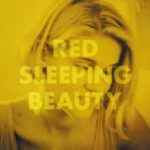 Red Sleeping Beauty - Kristina (Labrador Records)