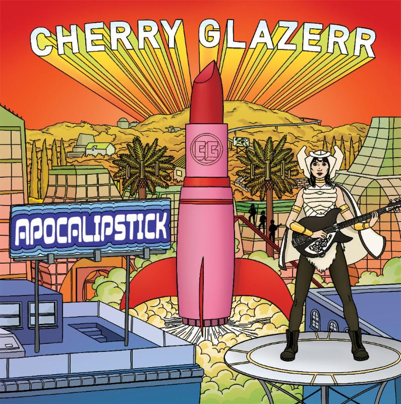 Cherry Glazerr- Apocalipstick (Secretly Canadian)