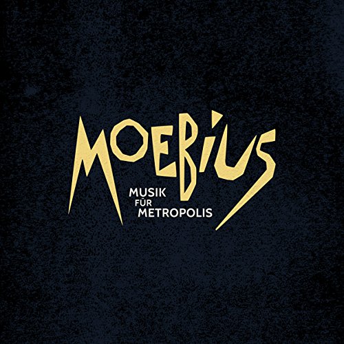 Moebius - Musik für Metropolis (Bureau B)