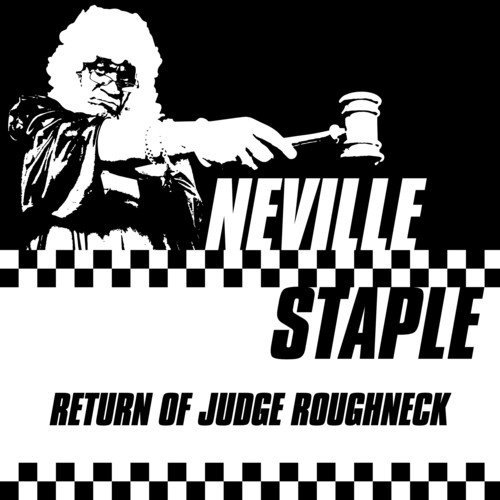 Neville Staple - Return Of Judge Roughneck (Cleopatra Records)