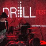 FESTIVAL REPORT – DRILL: Leeds 1