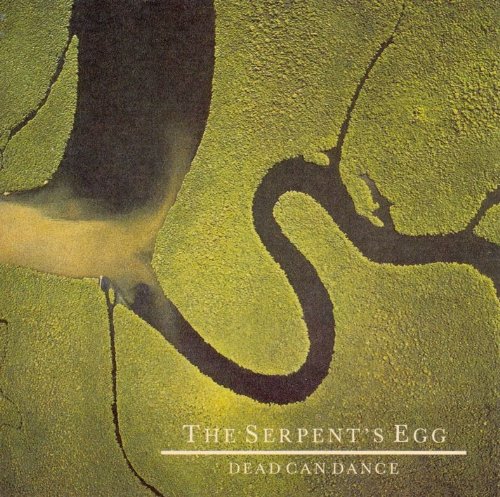 Dead Can Dance - The Serpent's Egg/Aion/Spiritchaser (4AD) 1