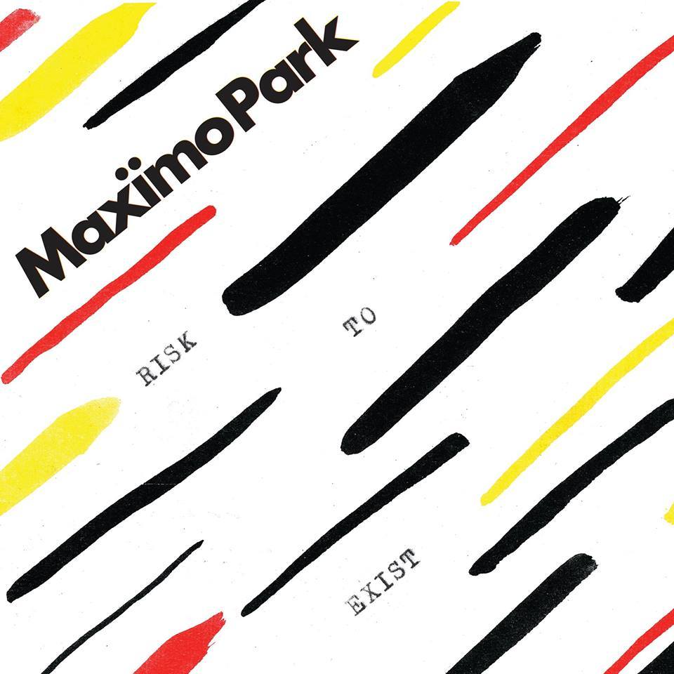 Maximo Park – Risk to Exist (Cooking Vinyl)