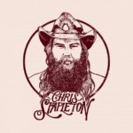Track Of The Day #1017: Chris Stapleton - Last Thing I Needed, First Thing This Morning