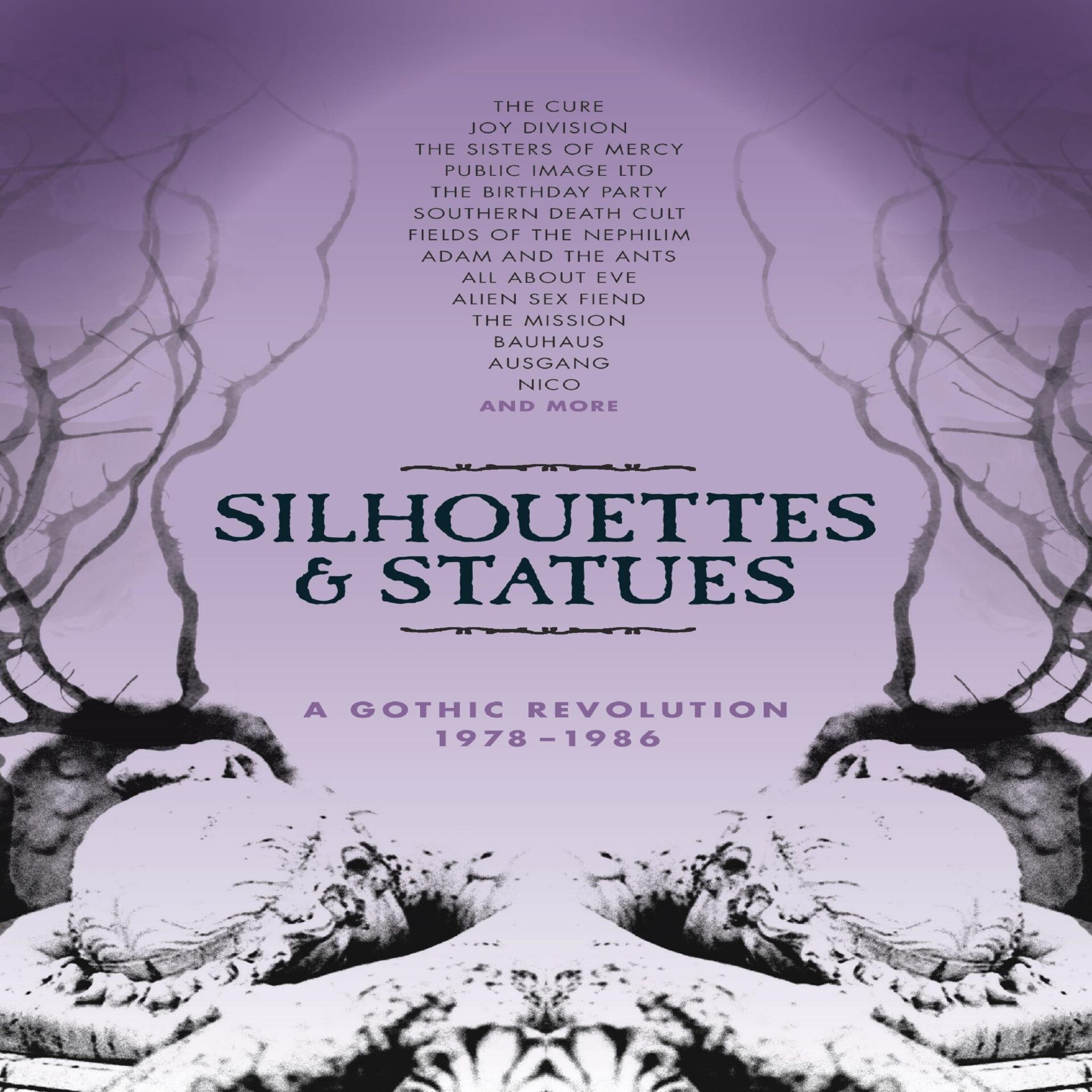 Various Artists - Silhouettes & Statues A Gothic Revolution 1978-1986 (Cherry Red)
