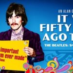 FILM: It Was Fifty Years Ago Today