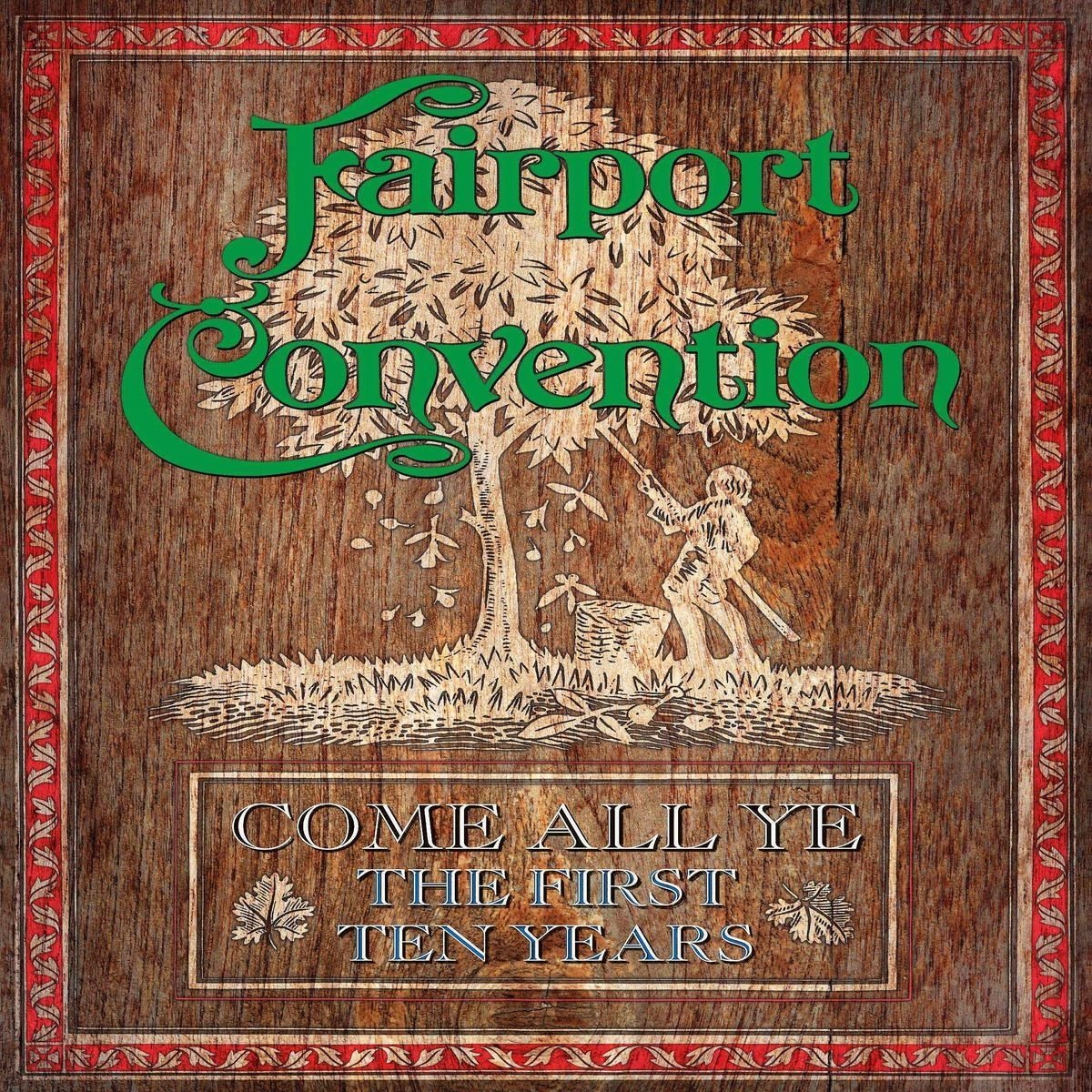 Fairport Convention - Come All Ye - The First Ten Years (UMC)