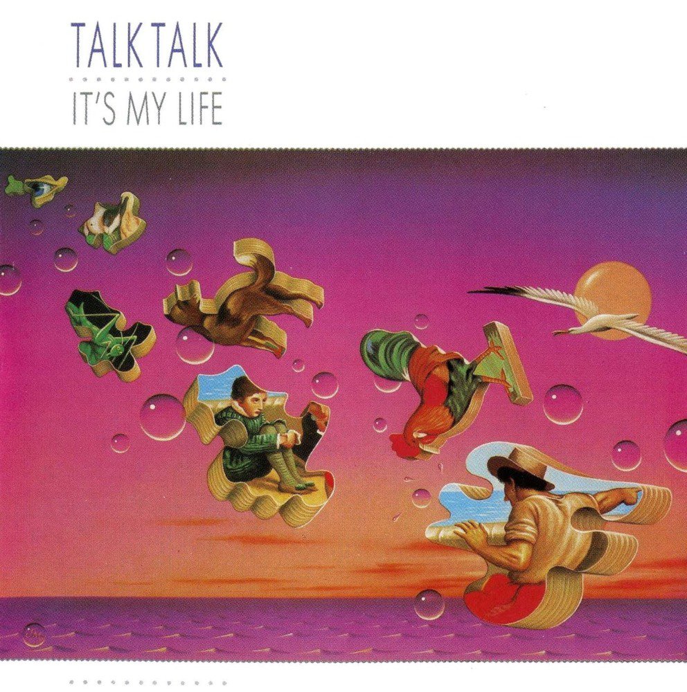 Inarguable Pop Classics #18: Talk Talk - It's My Life 2
