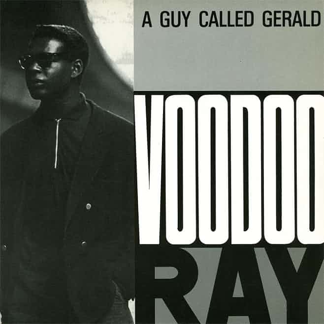 Inarguable Pop Classic #20: A Guy Called Gerald - 'Voodoo Ray': 