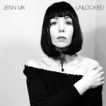 EXCLUSIVE: JENN VIX 'Unlocked' EP Premiere