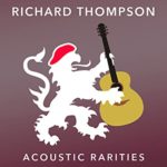 Richard Thompson - Acoustic Rarities (Beeswing)