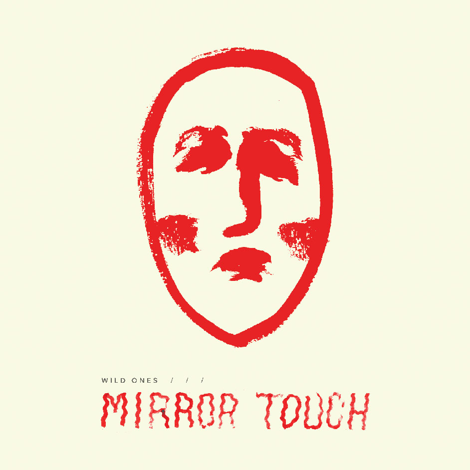 Wild Ones - Mirror Touch (Topshelf)