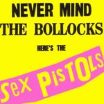 Sex Pistols - ‘Never Mind The Bollocks, Here’s The Sex Pistols’ (USM/UMC)