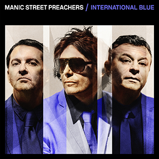 NEWS: Manic Street Preachers reveal new single 'International Blue'