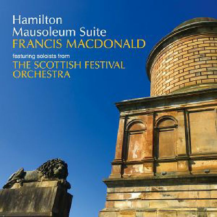 Francis McDonald - Hamilton Mausoleum Suite (TR7/Shoeshine Records)