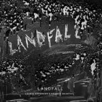 Laurie Anderson and Kronos Quartet - Landfall (Nonesuch)