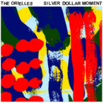 The Orielles - Silver Dollar Moment [Heavenly Recordings]