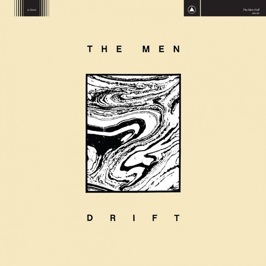 The Men - Drift (Sacred Bones)