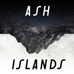 Ash - Islands (Infectious)