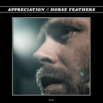 Horse Feathers - Appreciation (Kill Rock Stars)