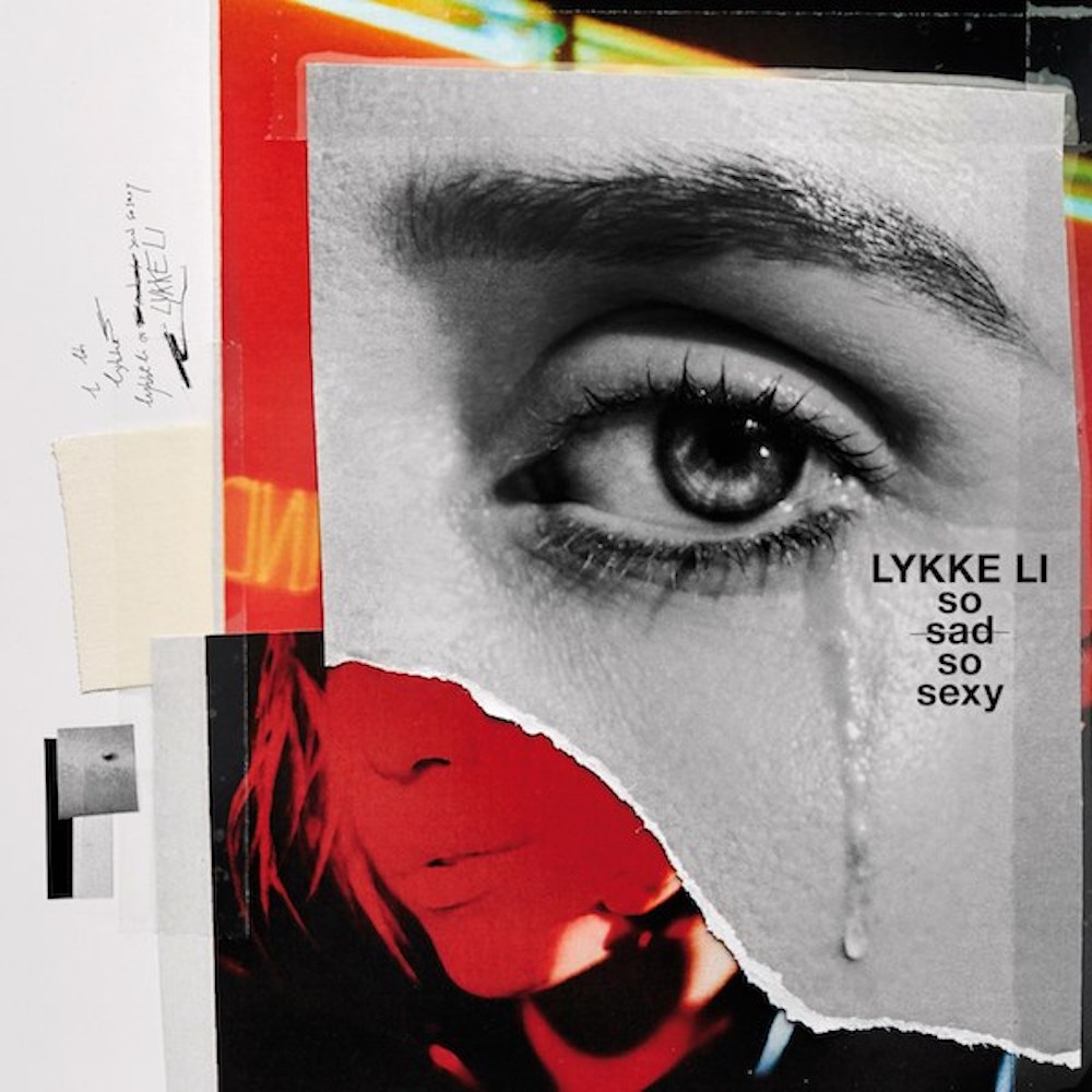 Lykke Li - so sad, so sexy (RCA)