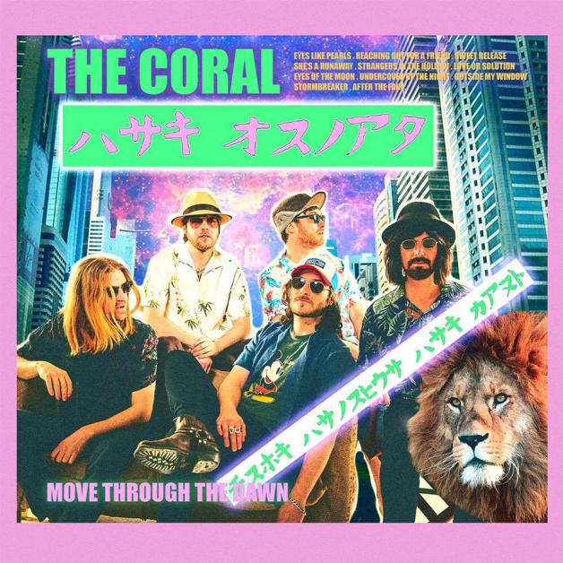 The Coral - Move Through the Dawn (Ignition)