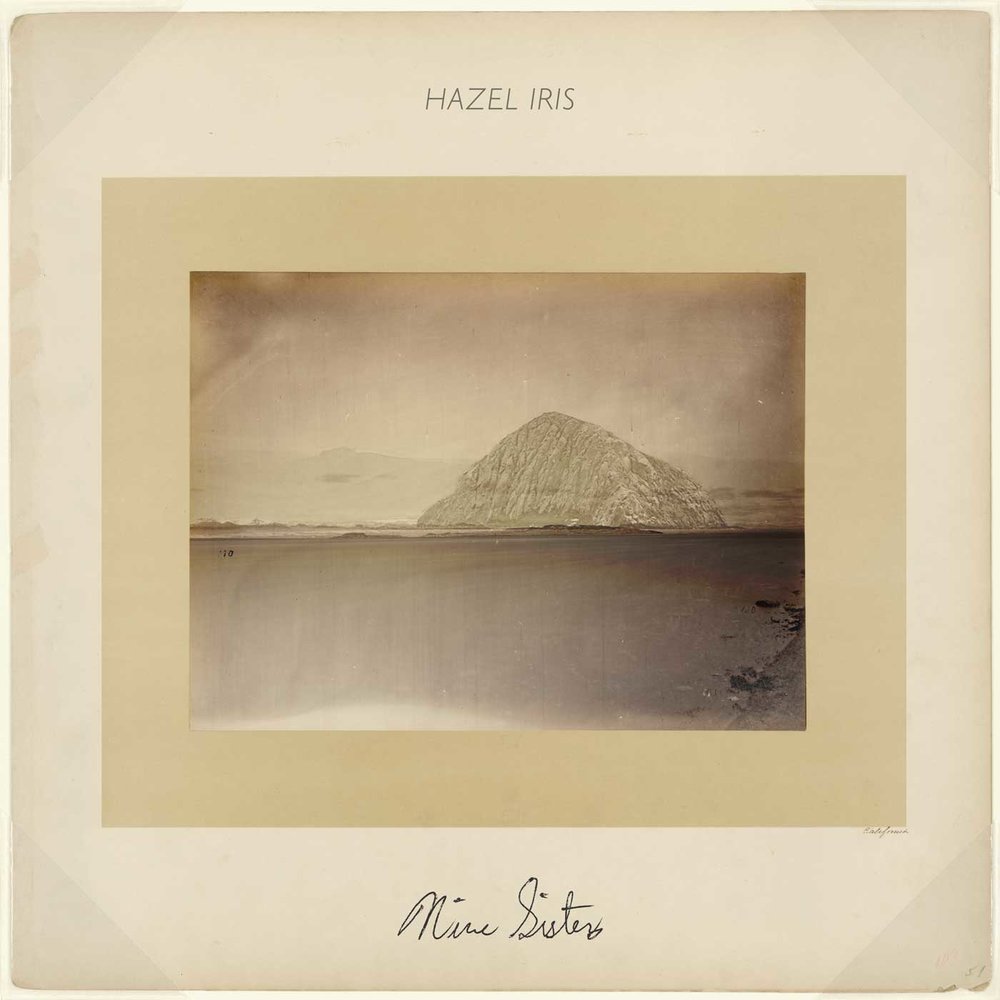 Hazel Iris - Nine Sisters (Independently released)