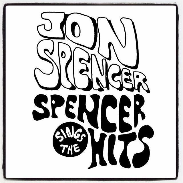 Jon Spencer – Spencer Sings The Hits! (In The Red Records)