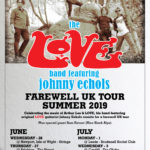 NEWS: farewell UK tour from the LOVE band featuring Johnny Echols