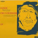 Jamie Cruickshank - Worn Through EP (Breakfast Records)