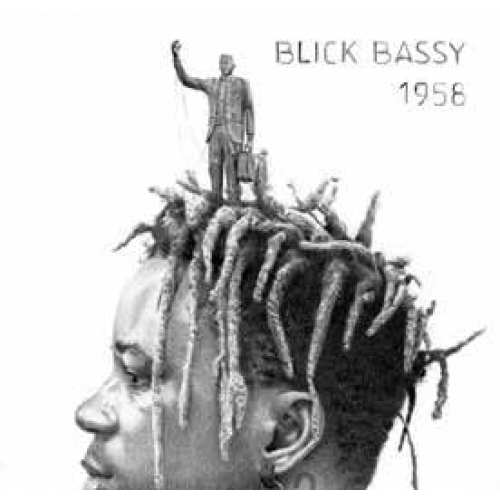 Blick Bassy – 1958 (No Format/Tôt ou Tard)