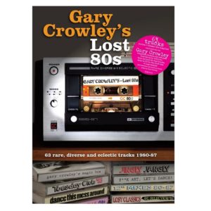 Various Artists - Gary Crowley's Lost 80s (Demon Music)
