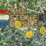 From the Crate: The Stone Roses - S/T