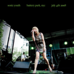 NEWS: Sonic Youth announce live album 'Battery Park, NYC: July 4, 2008'