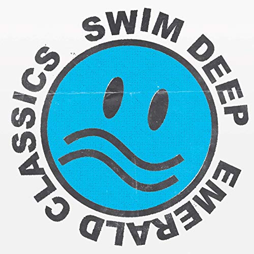 Swim Deep Discography