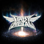 BABYMETAL - Metal Galaxy (Babymetal Records)