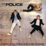 Pop Classics #50: The Police - Every Little Thing She Does Is Magic