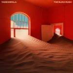 Tame Impala - The Slow Rush (Modular Recordings)
