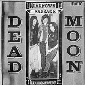 Dead Moon – Unknown Passage