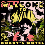Pottery - Welcome to Bobby's Motel (Partisan Records)